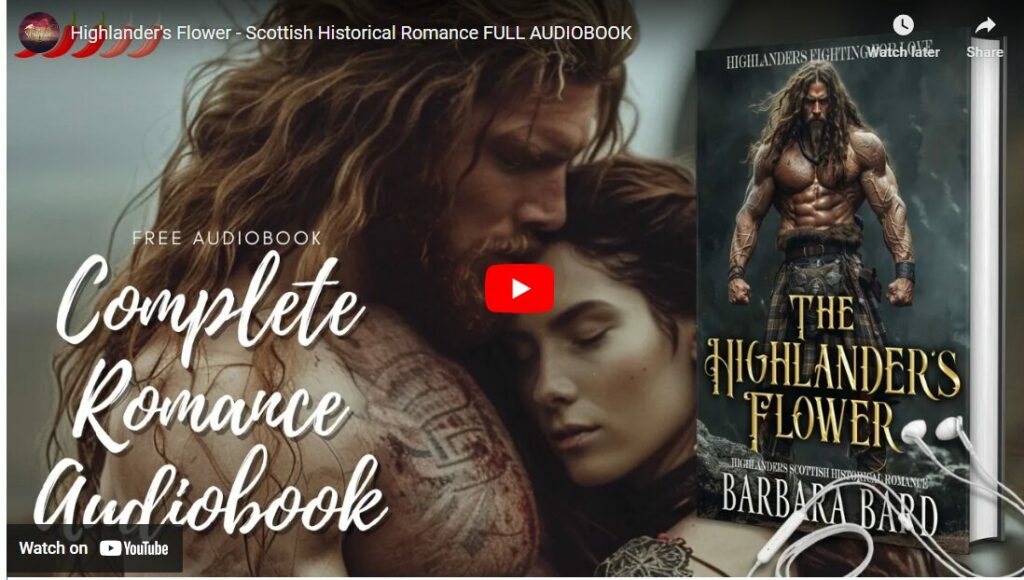 Highlander’s Flower – Scottish Historical Romance (FULL AUDIOBOOK)