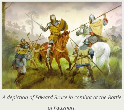 Edward Bruce, brother of Robert the Bruce King of Scotland